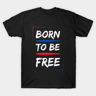 Born To Be Born T-Shirt